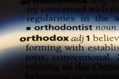 Ortodoks tek kelimeyle bir sözlük. Ortodoks kavramı.
