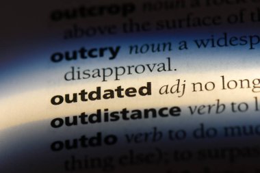 Eski sözcük sözlüğe. Eski kavram.