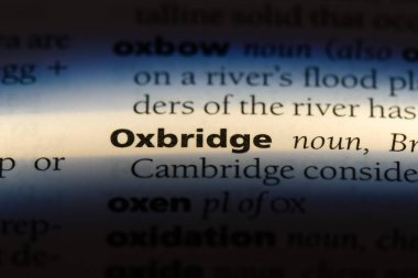 Oxbridge tek kelimeyle bir sözlük. Oxbridge kavramı.