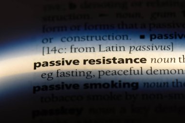 Pasif direniş Word'de bir sözlük. Pasif direniş kavramı.