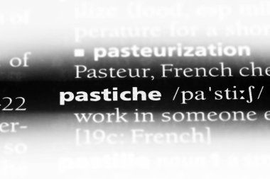 bir sözlüğü'ndeki pastiş sözcüğü. pastiş kavramı.
