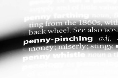 penny pinching Word'de bir sözlük. penny pinching kavramı.