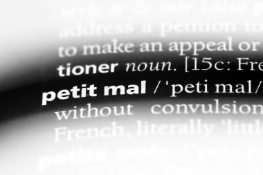 Petit mal Word'de bir sözlük. Petit mal kavramı.
