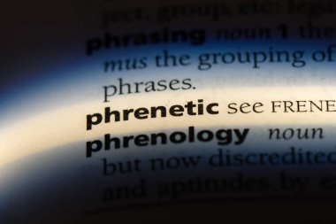 phrenetic tek kelimeyle bir sözlük. phrenetic kavramı.