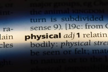 fiziksel tek kelimeyle bir sözlük. fiziksel kavramı.