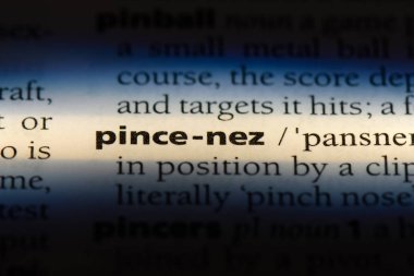 bir sözlüğü'ndeki Pince nez sözcüğü. Pince nez kavramı.