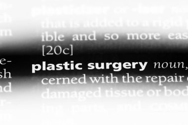 Plastik cerrahi Word'de bir sözlük. Plastik cerrahi kavramı.