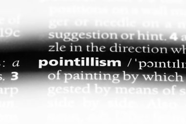 Pointilizm Word'de bir sözlük. Pointilizm kavramı.