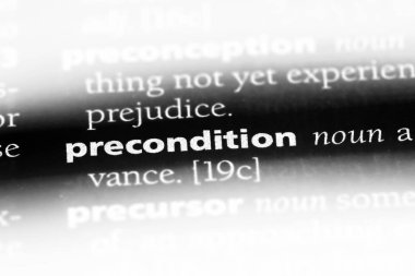 ön koşul Word'de bir sözlük. ön şart kavramı.