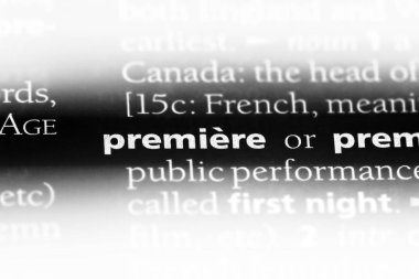 bir sözlüğü'ndeki sözcüğü prömiyeri. Premiere kavramı.
