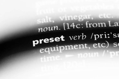 önceden ayarlanmış sözcük sözlüğe. önceden ayarlanmış kavramı.