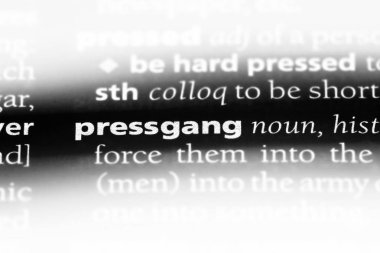 bir sözlüğü'ndeki sözcüğü pressgang. pressgang kavramı.