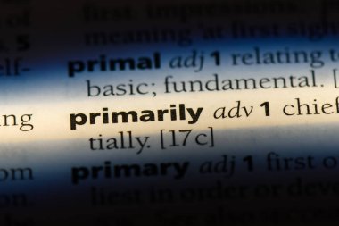 Öncelikle tek kelimeyle bir sözlük. Öncelikle kavramı.