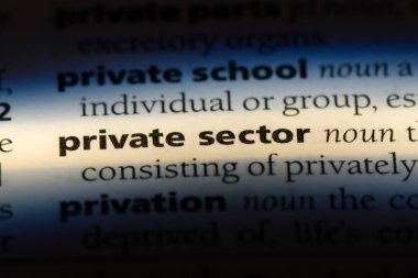 özel sektör Word'de bir sözlük. özel sektör kavramı.