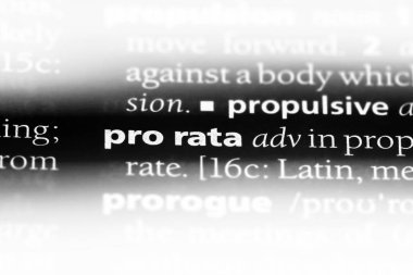 Pro rata bir sözlükte kelime. Pro rata kavramı.