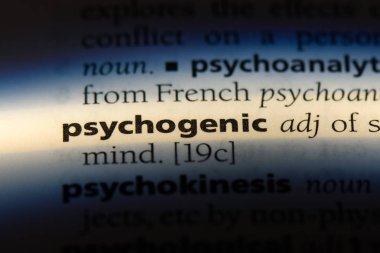 Psikojenik tek kelimeyle bir sözlük. Psikojenik kavramı.