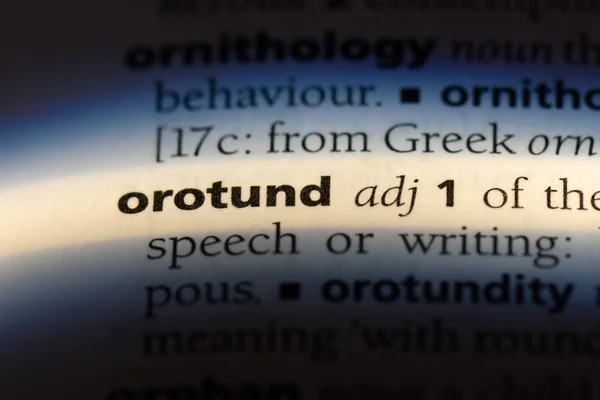 Orotund Word Dictionary Orotund Concept — Stock Photo, Image