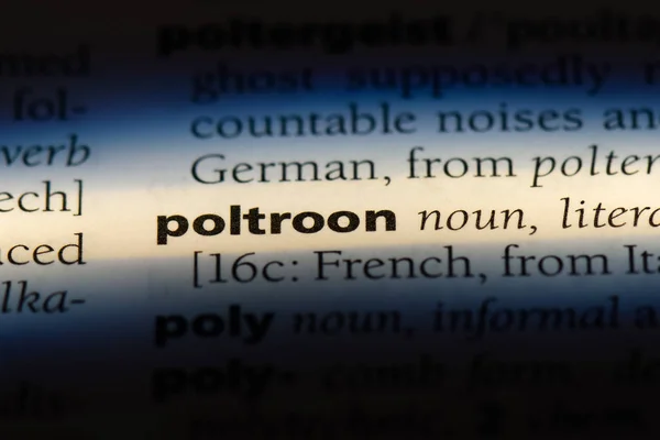 Cuvânt Poltroon Într Dicţionar Conceptul Poltroon — Fotografie, imagine de stoc