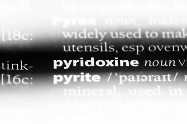 piridoksin Word'de bir sözlük. piridoksin kavramı.