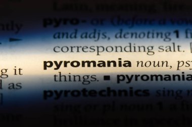 Piromani Word'de bir sözlük. Piromani kavramı.