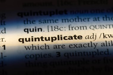 quintuplicate tek kelimeyle bir sözlük. quintuplicate kavramı.