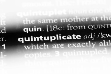 quintuplicate tek kelimeyle bir sözlük. quintuplicate kavramı.