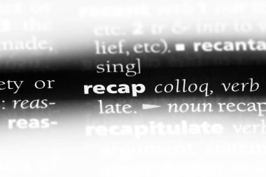 bir sözlüğü'ndeki sözcüğü recap. Recap kavramı.