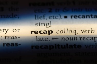 bir sözlüğü'ndeki sözcüğü recap. Recap kavramı.