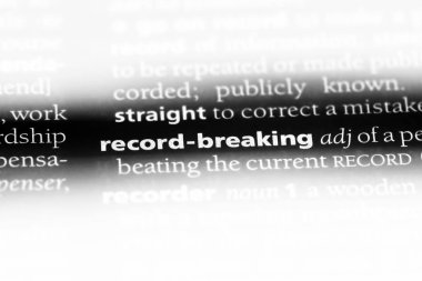 Rekor kırma Word'de bir sözlük. Rekor kırma kavramı.