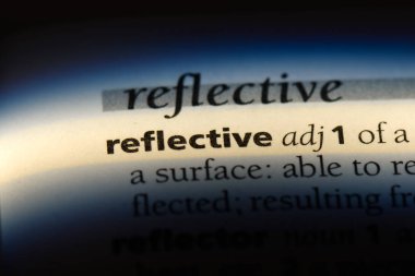 yansıtıcı tek kelimeyle bir sözlük. yansıtıcı kavramı.
