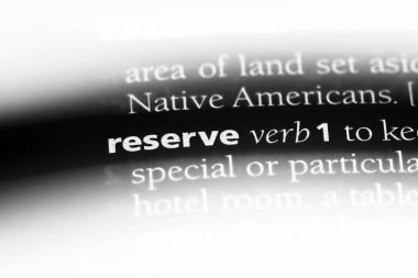 bir sözlüğü'ndeki sözcüğü saklıdır. kavram rezerv.