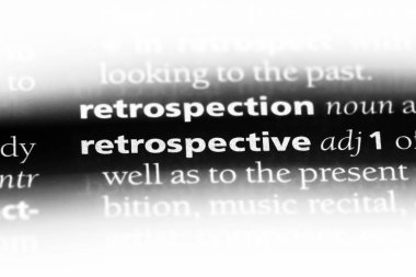 geriye dönük olarak tek kelimeyle bir sözlük. retrospektif kavramı.