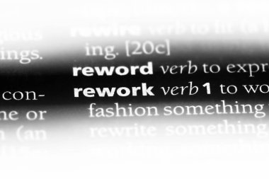 bir sözlüğü'ndeki sözcüğü rework. kavram rework.