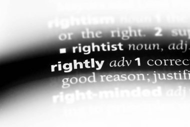 haklı olarak tek kelimeyle bir sözlük. haklı olarak kavramı.