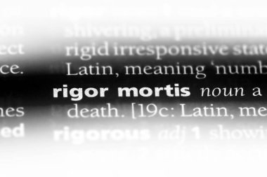 Rigor mortis Word'de bir sözlük. Rigor mortis kavramı.