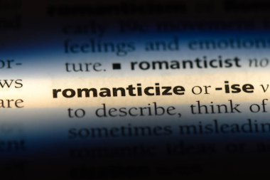 bir sözlüğü'ndeki sözcüğü romantize. kavram romantize.