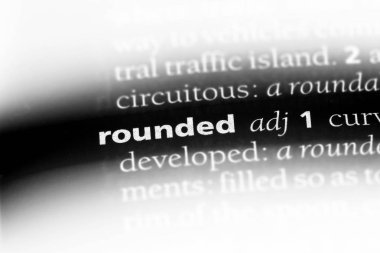 yuvarlak tek kelimeyle bir sözlük. yuvarlak kavramı.