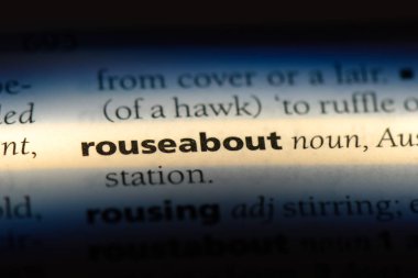 rouseabout sözcük sözlüğe. rouseabout kavramı.