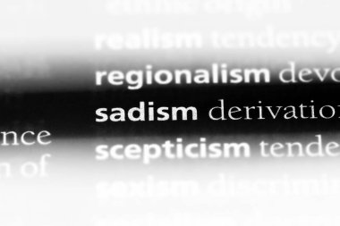 Sadizm Word'de bir sözlük. Sadizm kavramı.