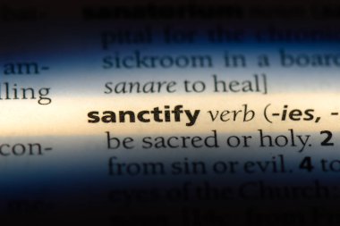 sanctify word in a dictionary. sanctify concept. clipart