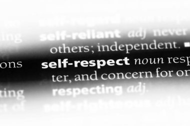kendini sözlüğe sözcük saygı duyuyorum. benlik kavramı saygı.