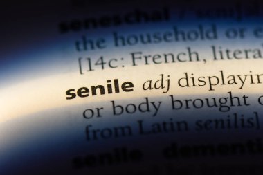 bir sözlüğü'ndeki Senil sözcüğü. Senil kavramı.