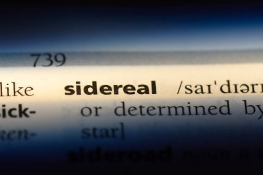 bir sözlüğü'ndeki Sideral sözcüğü. Sideral kavramı.