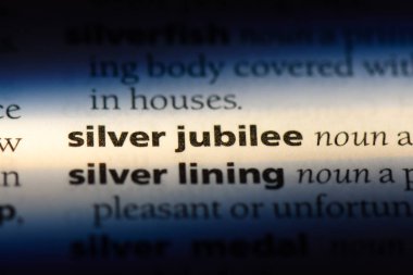 Gümüş jubilee Word'de bir sözlük. Gümüş jubilee kavramı.