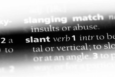 Sözlüğe kelime eğik. Slant kavramı.