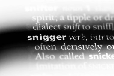 snigger sözcük sözlüğe. snigger kavramı.