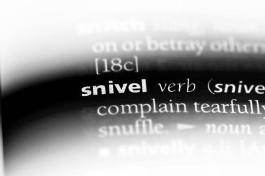 bir sözlüğü'ndeki sözcüğü snivel. Snivel kavramı.