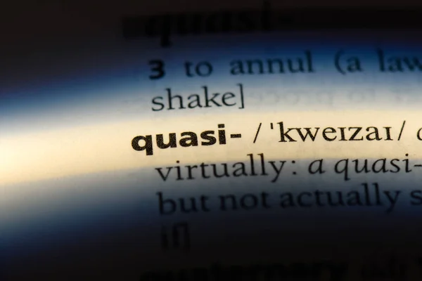 Quasi Słowo Słowniku Quasi Koncepcja — Zdjęcie stockowe