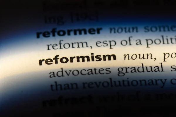 Kata Reformisme Dalam Kamus Konsep Reformisme — Stok Foto