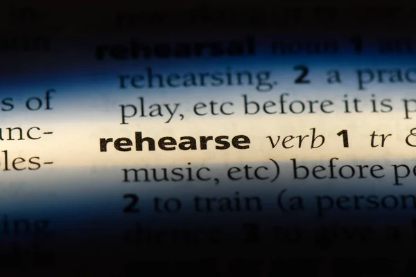 Rehearse Word Dictionary Rehearse Concept — Stock Photo, Image